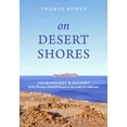 thumbnail image 1 of On Desert Shores : Archaeology and History of the Western Midriff Islands in the Gulf of California (Hardcover), 1 of 1