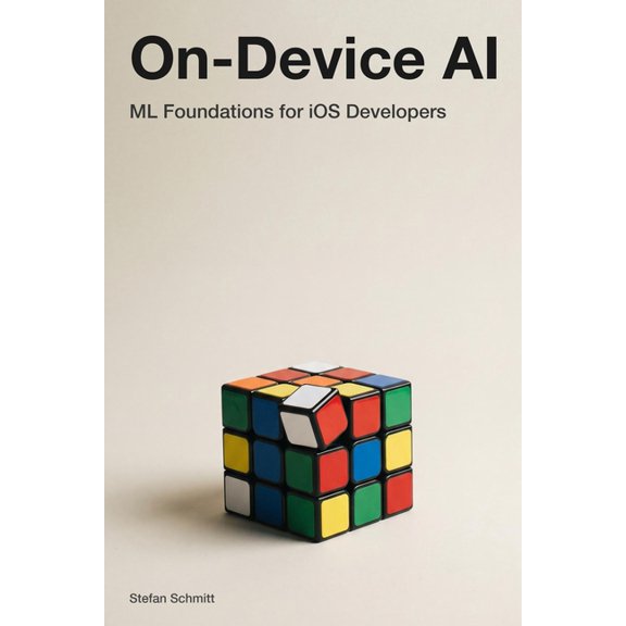 On-Device AI: ML Foundations for iOS Developers, (Paperback)