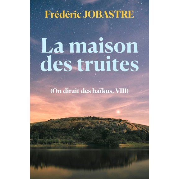 On Dirait Des Hakus La maison des truites, Book 8, (Paperback)