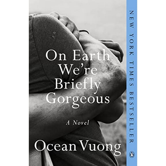 Pre-Owned On Earth We're Briefly Gorgeous: A Novel, 9780525562047, 0525562044, Paperback, Reprint edition