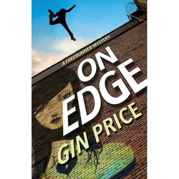 On Edge: A Freerunner Mystery (Paperback)