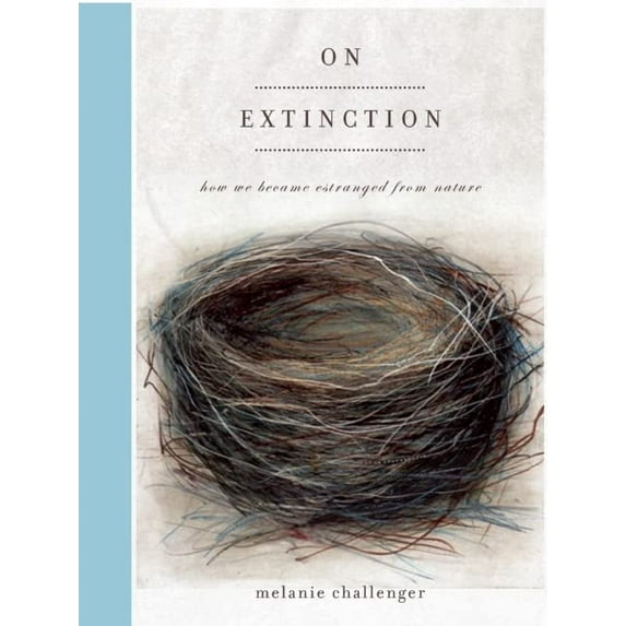 Pre-Owned On Extinction: How We Became Estranged from Nature (Hardcover) 1619020181 9781619020184