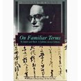 thumbnail image 1 of Pre-Owned On Familiar Terms: To Japan and Back, a Lifetime Across Cultures (Kodansha Globe) (Paperback) 1568361297 9781568361291, 1 of 1
