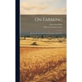 thumbnail image 1 of On Farming : M. Terenti Varronis Rerum Rusticarum Libri Tres (Hardcover), 1 of 1