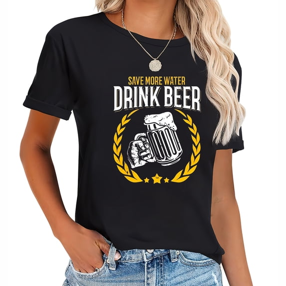SAVE MORE WATER, DRINK BEER Fashion Graphic Tee Women's Short Sleeve Shirt, Comfortable and Stylish Summer Top with Personality Pattern