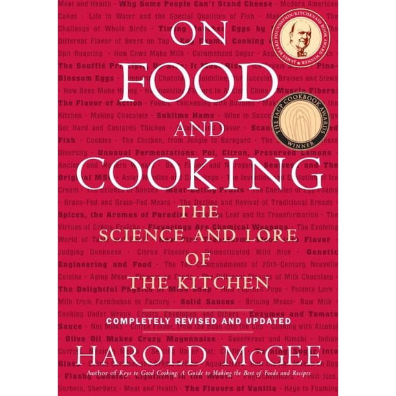 On Food and Cooking: The Science and Lore of the Kitchen, (Hardcover)