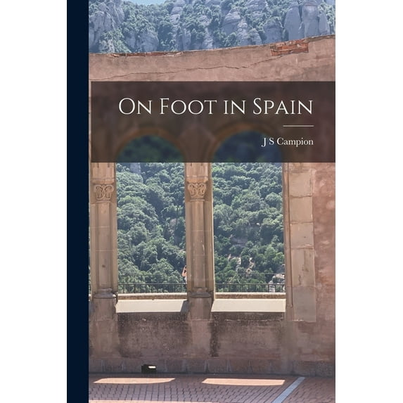 On Foot in Spain (Paperback)