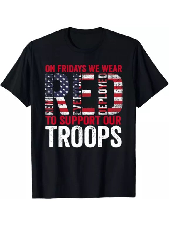 On Fridays We Wear Red To Support Our Troops T-Shirt