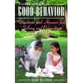 thumbnail image 1 of Pre-Owned On Good Behavior: Questions and Answers for Solving and Preventing Dog Problems (Paperback) 0876056672 9780876056677, 1 of 1