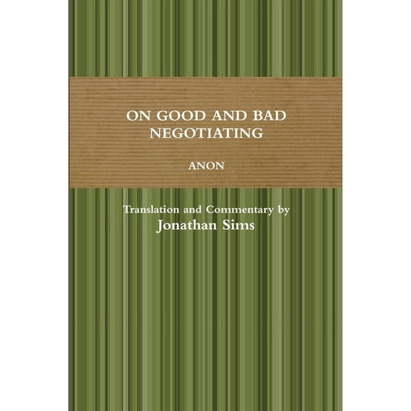 On Good and Bad Negotiating, (Paperback)