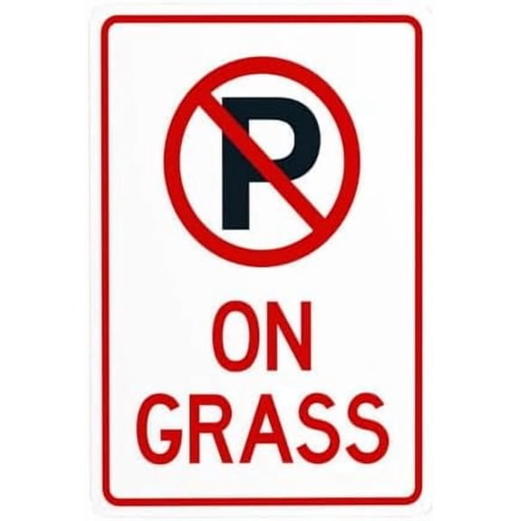 On Grass With No Parking Symbol Metal Warning Signs, Cautions Security Tin Sign, Safety Posted Signs for Street Business Wall Decor 8 x 12 Inch