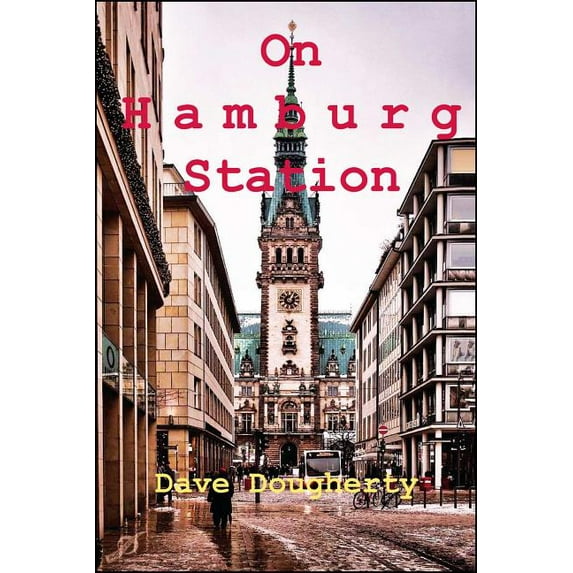 On Hamburg Station (Paperback)
