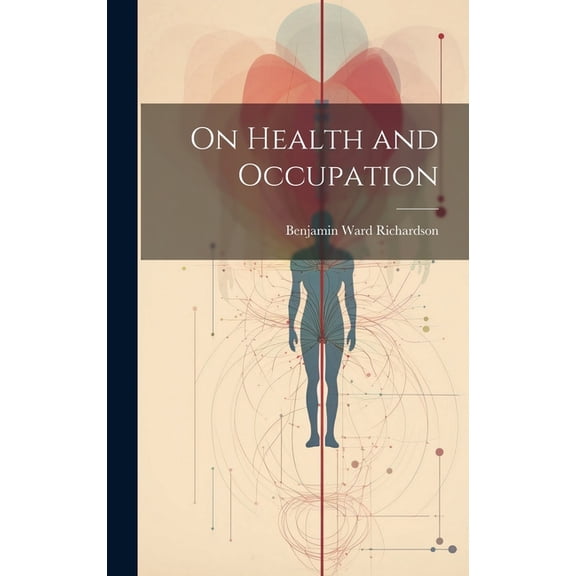 On Health and Occupation (Hardcover)