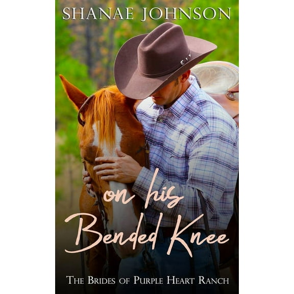 Brides of Purple Heart Ranch On His Bended Knee: a Sweet Marriage of Convenience Romance, Book 1, (Paperback)