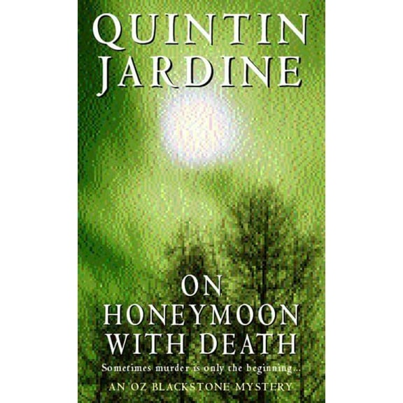 On Honeymoon with Death (Oz Blackstone Mysteries)