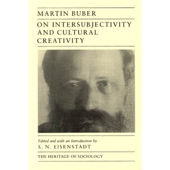 Pre-Owned On Intersubjectivity and Cultural Creativity (Paperback) 0226078078 9780226078076