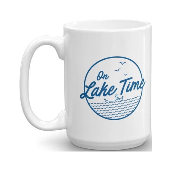 On Lake Time Sign Coffee & Tea Gift Mug For Summer Vacation And Novelty Gifts For People Living At The Lake (15oz)