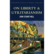 Pre-Owned On Liberty & Utilitarianism (Paperback) 1840225963 9781840225969