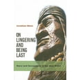 thumbnail image 1 of On Lingering and Being Last: Race and Sovereignty in the New World, (Paperback), 1 of 1