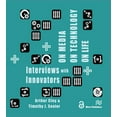 thumbnail image 1 of On Media, on Technology, on Life - Interviews with Innovators, (Paperback), 1 of 1