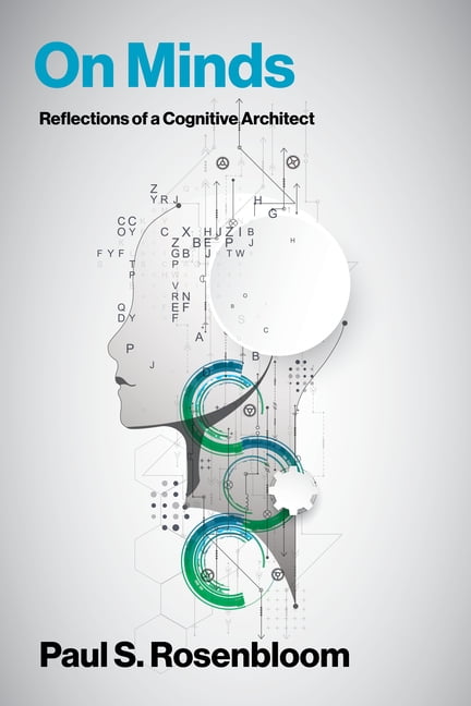 On Minds: Reflections of a Cognitive Architect, (Paperback)