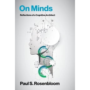 On Minds: Reflections of a Cognitive Architect, (Paperback)