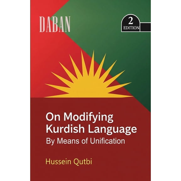 On Modifying Kurdish Language By Means Of Unification, (Paperback)