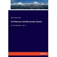 thumbnail image 1 of On Molecular and Microscopic Science: in Two Volumes - Vol. 2, (Paperback), 1 of 1