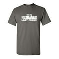 thumbnail image 1 of On My Husbands Last Nerve Sarcastic Humor Graphic Tees Gift For Mens Novelty Funny T Shirt, 1 of 5