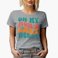 thumbnail image 1 of On My Mom's Last Nerve Quote, Groovy Retro Wavy Text Merch Gift, Heather Grey T-Shirt, Small, 1 of 5