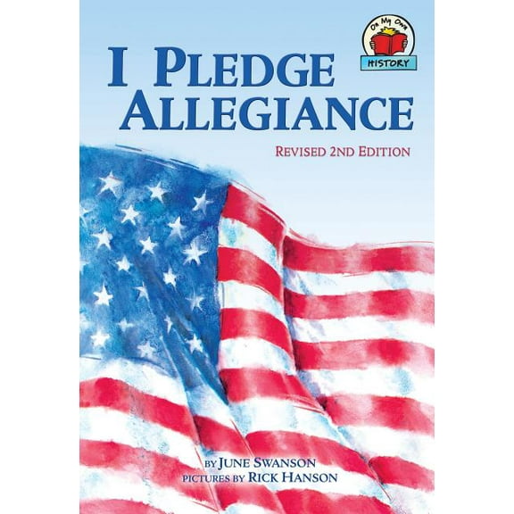 On My Own History: I Pledge Allegiance, 2nd Edition (Paperback)
