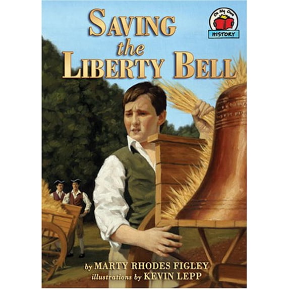 Pre-Owned Saving the Liberty Bell (Paperback) 1575056968 9781575056968
