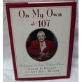 thumbnail image 1 of Pre-Owned On My Own at 107: Reflections on Life Without Bessie (Hardcover) 0062514857 9780062514851, 1 of 1