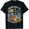 thumbnail image 1 of On My Way To Making Bad Decisions Beach T-Shirt, 1 of 6