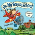 thumbnail image 1 of On My Way To School, (Paperback), 1 of 1