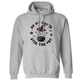 thumbnail image 1 of On My Way to Stir the Pot Hoodie Sweatshirt Unisex 5X-Large Grey, 1 of 5