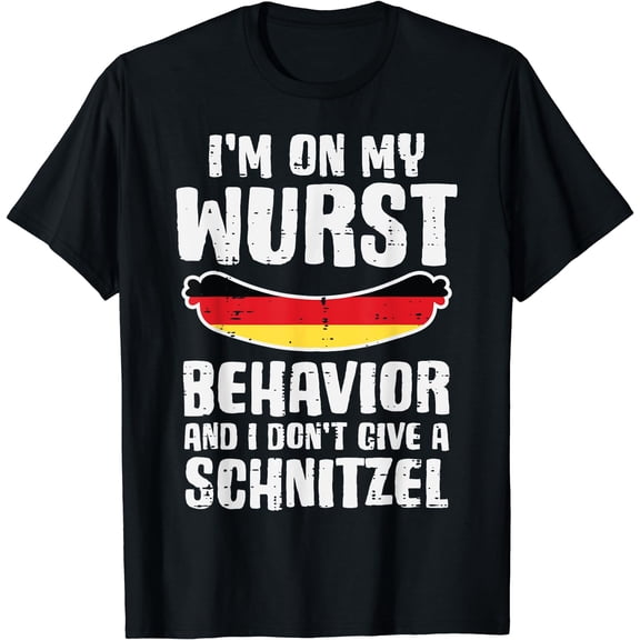 On My Wurst Behavior Dont Give Schnitzel Funny Oktoberfest T-Shirt Black Medium