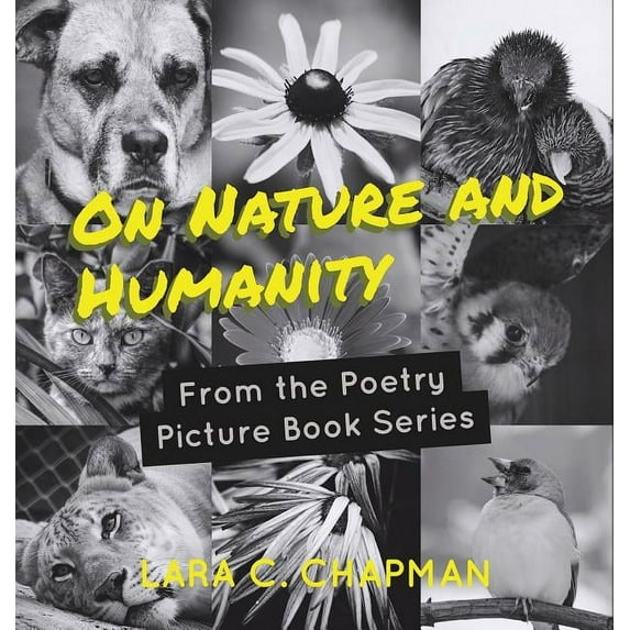 On Nature and Humanity: From the Poetry and Picture Book Series (Hardcover)