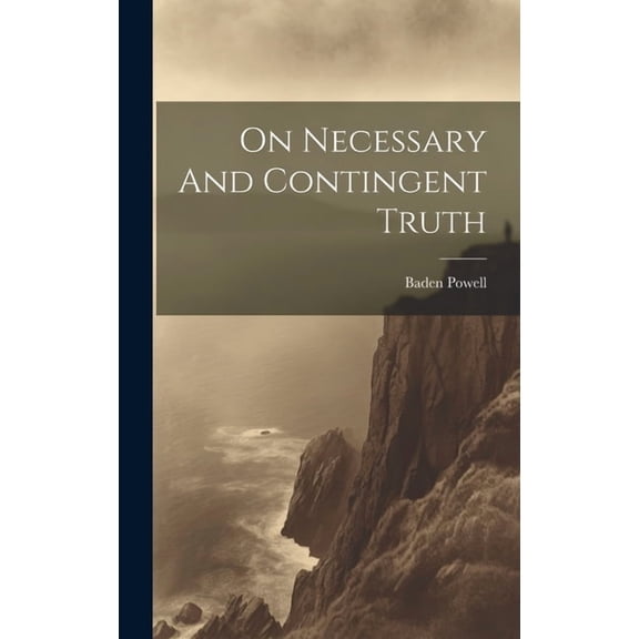 On Necessary And Contingent Truth (Hardcover)