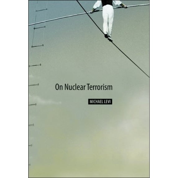 Pre-Owned On Nuclear Terrorism (Hardcover) 0674026497 9780674026490