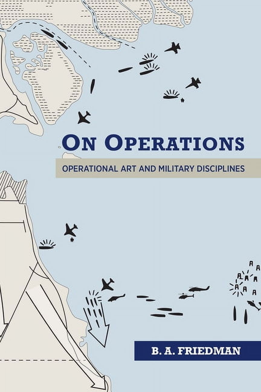 On Operations: Operational Art and Military Disciplines, (Hardcover)