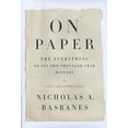 thumbnail image 1 of Pre-Owned On Paper: The Everything of Its Two-Thousand-Year History (ALA Notable Books for Adults) (Hardcover) 0307266427 9780307266422, 1 of 1