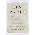 thumbnail image 1 of Pre-Owned On Paper: The Everything of Its Two-Thousand-Year History (ALA Notable Books for Adults), 9780307266422, 0307266427, Hardcover, First Edition edition, 1 of 1