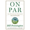 thumbnail image 1 of Pre-Owned On Par: The Everyday Golfer's Survival Guide (Hardcover) 0547548443 9780547548449, 1 of 1