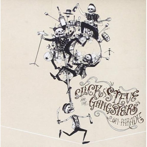 On Parade Slick Steve and the Gangsters (CD)