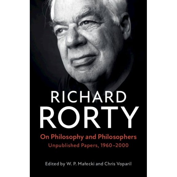 On Philosophy and Philosophers: Unpublished Papers, 1960-2000, (Paperback)