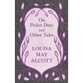 thumbnail image 1 of On Picket Duty, and Other Tales, (Paperback), 1 of 1
