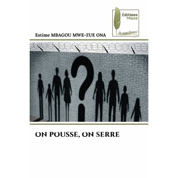 On Pousse, on Serre, (Paperback)
