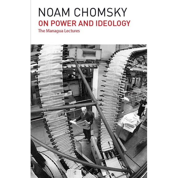 On Power and Ideology: The Managua Lectures, (Paperback)
