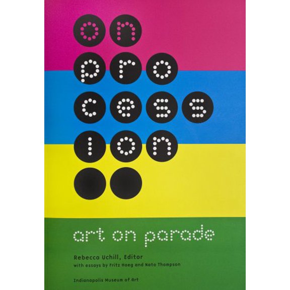 Pre-Owned On Procession: Art on Parade Paperback
